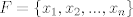 TEX: $F=\{ x_1,x_2,...,x_n \}$