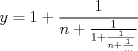 TEX: \( \displaystyle y=1+\frac { 1 }{ n+\frac { 1 }{ 1+\frac { 1 }{ n+\frac { 1 }{ ... }  }  }  }  \)