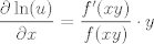 TEX: \[  \frac{\partial \ln(u)}{\partial x} = \frac{f'(xy)}{f(xy)}\cdot y \]