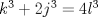 TEX: $k^3+2j^3=4l^3$