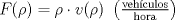 TEX: $F(\rho)=\rho\cdot v(\rho)\ \left(\frac{\text{veh\'iculos}}{\text{hora}}\right)$