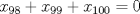 TEX: $x_{98}+x_{99}+x_{100}=0$