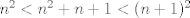 TEX: $n^2<n^2+n+1<(n+1)^2$