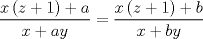 TEX: $$\frac{x\left( z+1 \right)+a}{x+ay}=\frac{x\left( z+1 \right)+b}{x+by}$$