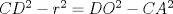 TEX: $CD^2-r^2=DO^2-CA^2$