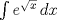 TEX: $\int e^{\sqrt{x}}\,dx$