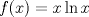 TEX: $f(x)=x\ln x$