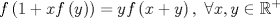 TEX: $$f\left( 1+xf\left( y \right) \right)=yf\left( x+y \right),\,\,\forall x,y\in \mathbb{R}^{+}$$