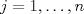 TEX: $j=1,\ldots,n$