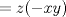 TEX: \( =z(-xy) \)