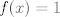 TEX: $f(x)=1$