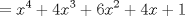 TEX: \( \displaystyle =x^4+4x^3+6x^2+4x+1 \)