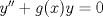 TEX: $y''+g(x)y=0 $