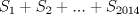 TEX: $S_1+S_2+...+S_{2014}$