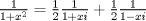 TEX: $<br />{\frac{1}<br />{{1 + x^2 }} = \frac{1}<br />{2}\frac{1}<br />{{1 + xi}} + \frac{1}<br />{2}\frac{1}<br />{{1 - xi}}}<br />$