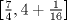 TEX: $\left[\frac{7}{4},4+\frac{1}{16}\right]$