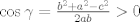 TEX: $\cos\gamma=\frac{b^2+a^2-c^2}{2ab}>0$