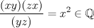 TEX: $\displaystyle \frac{(xy)(zx)}{(yz)}=x^2 \in \mathbb{Q}$