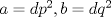 TEX: $a=dp^2, b=dq^2$