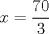 TEX: \[x=\frac{70}{3}\]