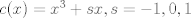 TEX: $c(x)=x^3+sx,s=-1,0,1$