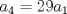 TEX: \[a_{4}=29a_{1}\]