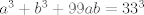 TEX: $a^3+b^3+99ab=33^3$