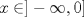 TEX: $x\in ]-\infty,0]$