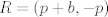 TEX: $R=(p+b,-p)$