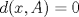 TEX: $d(x,A)=0$