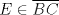 TEX: $E \in \overline{BC}$