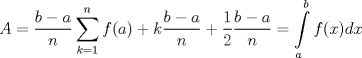 TEX: $$A=\frac{b-a}{n}\sum\limits_{k=1}^{n}{f(a)+k}\frac{b-a}{n}+\frac{1}{2}\frac{b-a}{n}=\int\limits_{a}^{b}{f(x)dx}$$