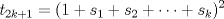 TEX: \( \displaystyle t_{2k+1}=(1+s_1+s_2+\dots+s_k)^2 \)