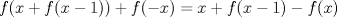 TEX: $f(x+f(x-1))+f(-x)=x+f(x-1)-f(x)$