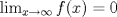 TEX: $\lim_{x\to\infty} f(x)=0$