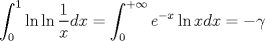 TEX: $$<br />\int_0^1 {\ln \ln \frac{1}<br />{x}} dx = \int_0^{ + \infty } {e^{ - x} \ln xdx}  =  - \gamma <br />$$