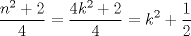 TEX: $$\frac{n^{2}+2}{4}=\frac{4k^{2}+2}{4}=k^{2}+\frac{1}{2}$$