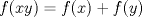 TEX: $f(xy) = f(x) + f(y)$