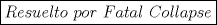 TEX: $\boxed{Resuelto\ por\ Fatal\ Collapse}$