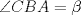 TEX: $\angle CBA= \beta$