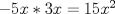 TEX: $-5x*3x = 15x^2$