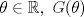 TEX: $\theta\in\mathbb{R},\ G(\theta)$