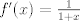 TEX: $f'(x)=\frac{1}{1+x}$