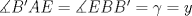 TEX: $\measuredangle B'AE = \measuredangle EBB' = \gamma = y$