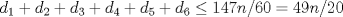 TEX: \[d_1+d_2+d_3+d_4+d_5+d_6\leq 147n/60= 49n/20\]<br />