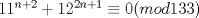 TEX: $11^{n+2}+12^{2n+1}\equiv 0(mod133)$