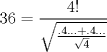 TEX: $$<br />36 = \frac{{4!}}<br />{{\sqrt {\frac{{.4... + .4...}}<br />{{\sqrt 4 }}} }}<br />$$