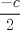 TEX: $\dfrac{-c}{2}$