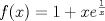 TEX: $f(x)=1+xe^{\frac{1}{x}}$