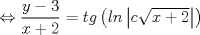 TEX: $\Leftrightarrow \dfrac{y-3}{x+2}=tg\left (ln\left |c\sqrt{x+2}  \right |  \right )$